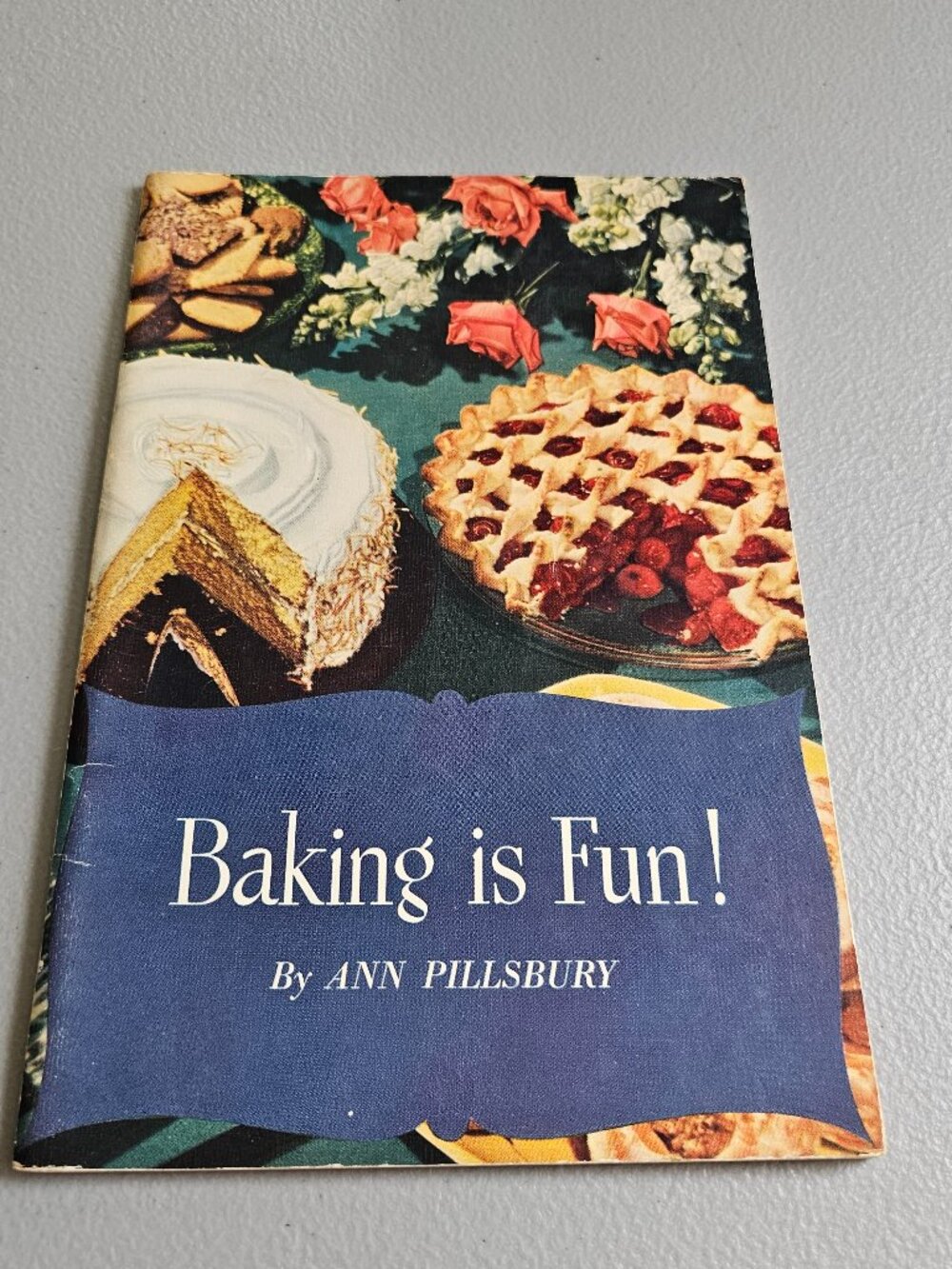 Baking Is Fun By Ann Pillsbury Cookbook 1948 Vintage Retro Kitchen Cooking MCM